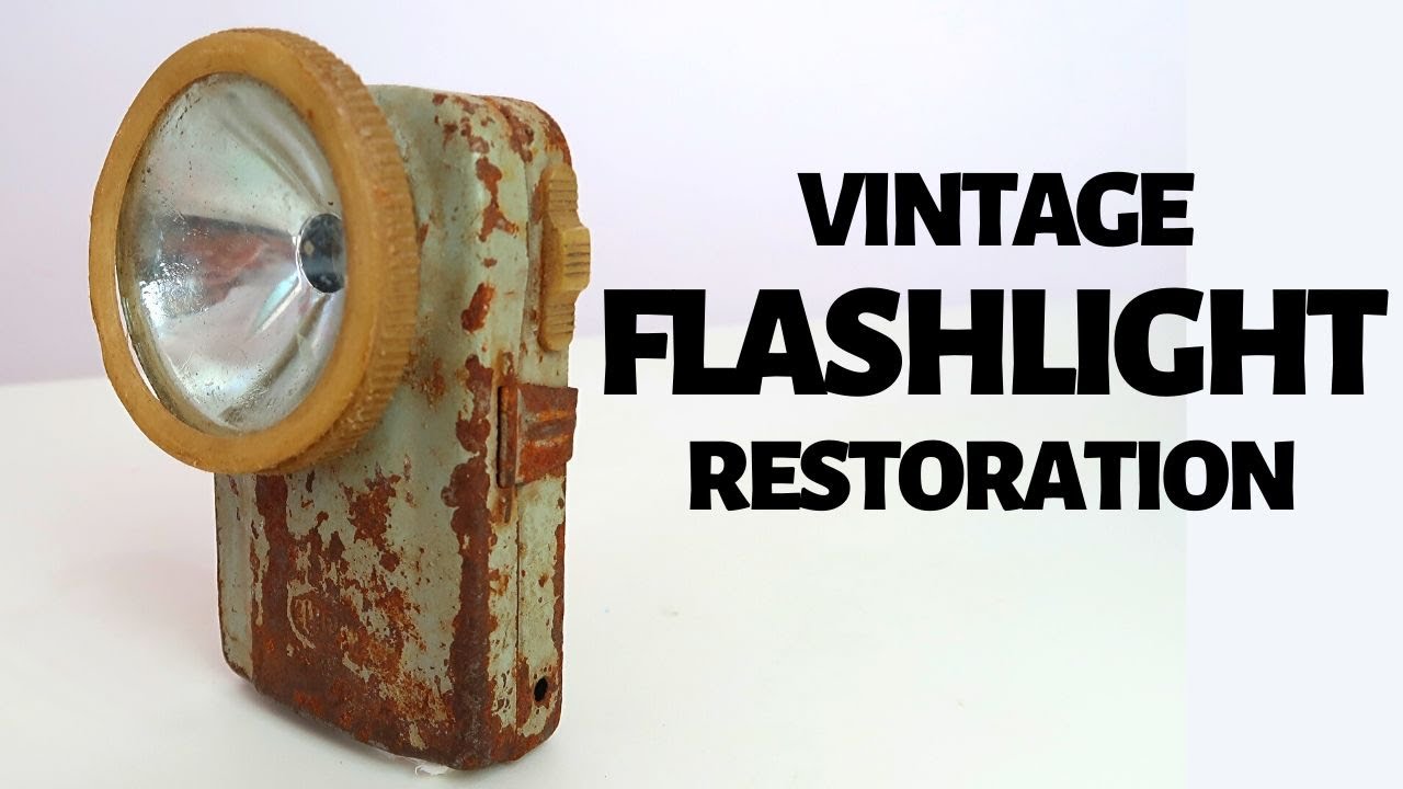 Vintage rusty flashlight/lantern RESTORATION