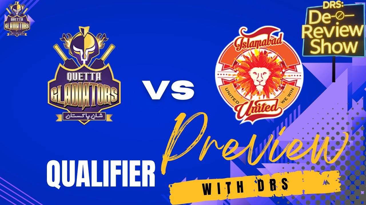 Islamabad United vs Quetta Gladiators Qualifier | PSL 2025 Match Preview & Analysis | #PSLX