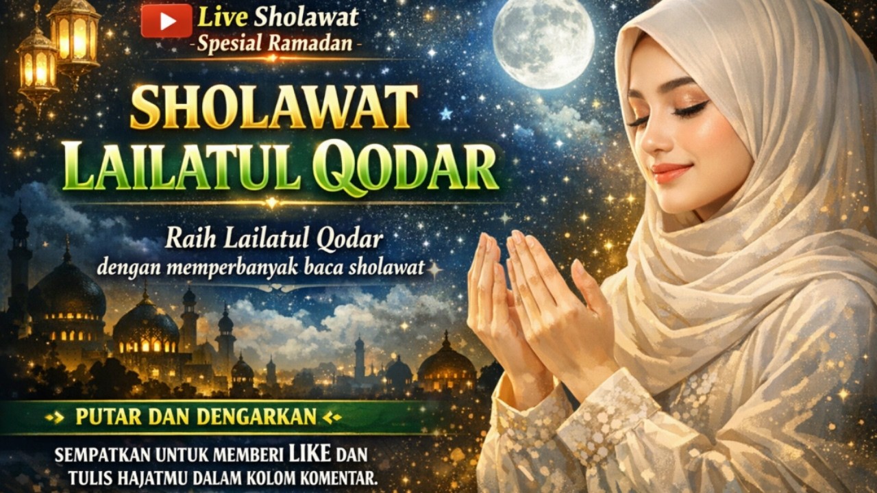 🔴 LIVE SHOLAWAT SPESIAL LAILATUL QADAR 🌙✨ Sholawat Penarik Rezeki Paling Dahsyat  | Sholawat Jibril