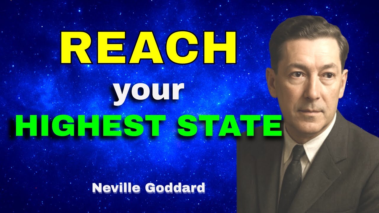 Neville Goddard: How to Reach Your Highest State of Being | The Penthouse of Divine Consciousness