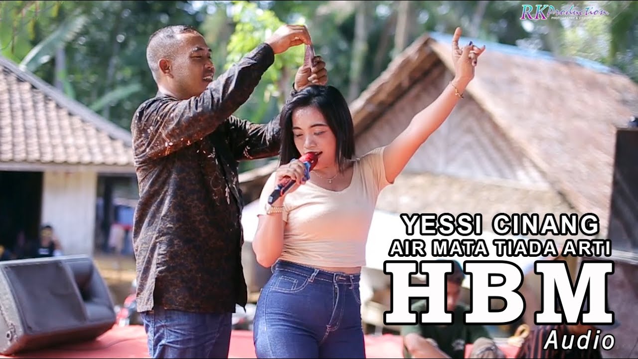 AIR MATA TIADA ARTI - YESSI CINANG HBM