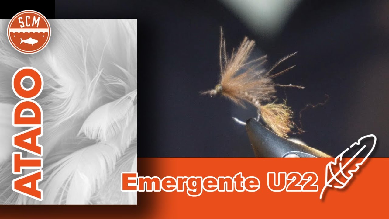 Montaje de la emergente U22 - atado de moscas