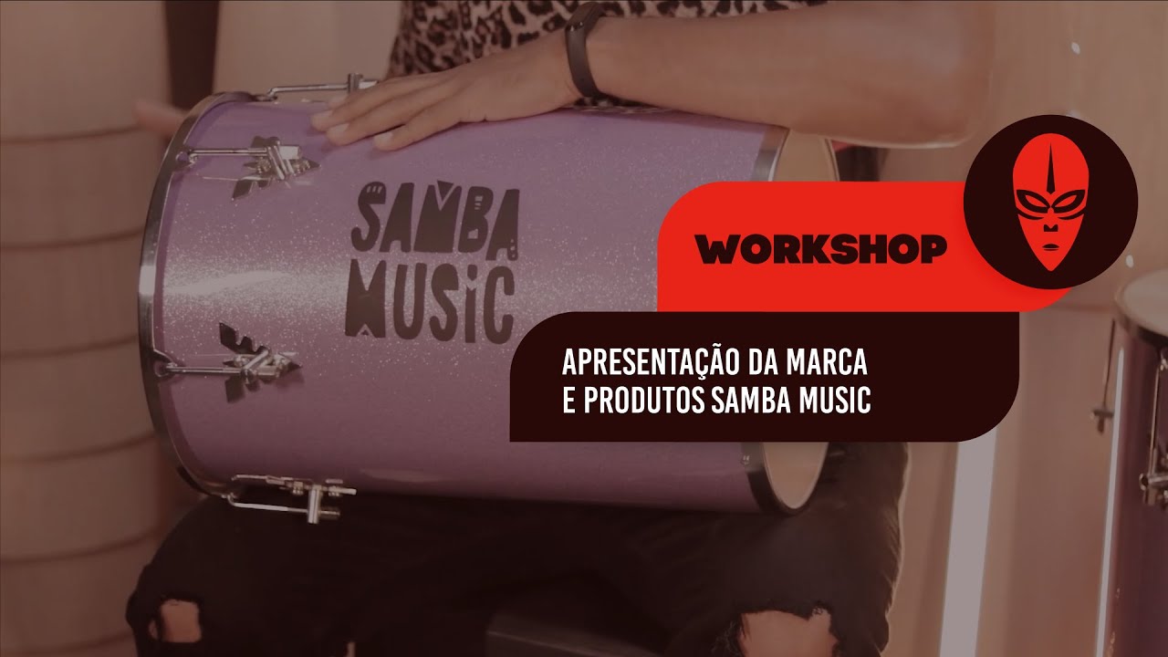 Samba Music - Apresenta&ccedil;&atilde;o de Produtos