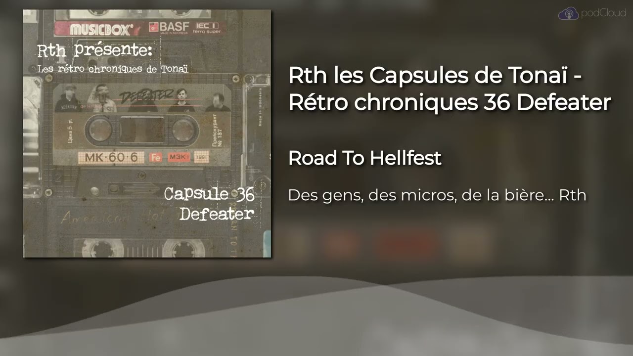 Rth les Capsules de Tonaï - Rétro chroniques 36 Defeater