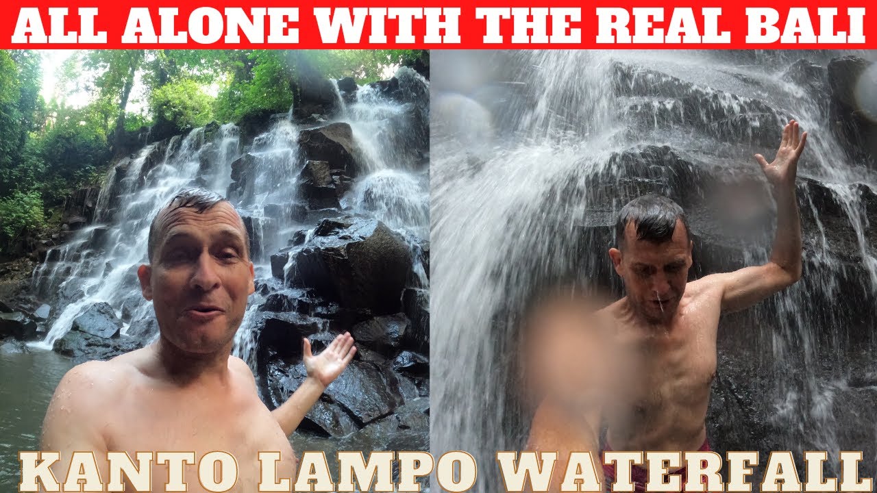 Kanto Lampo Waterfall All Alone With The Real Bali