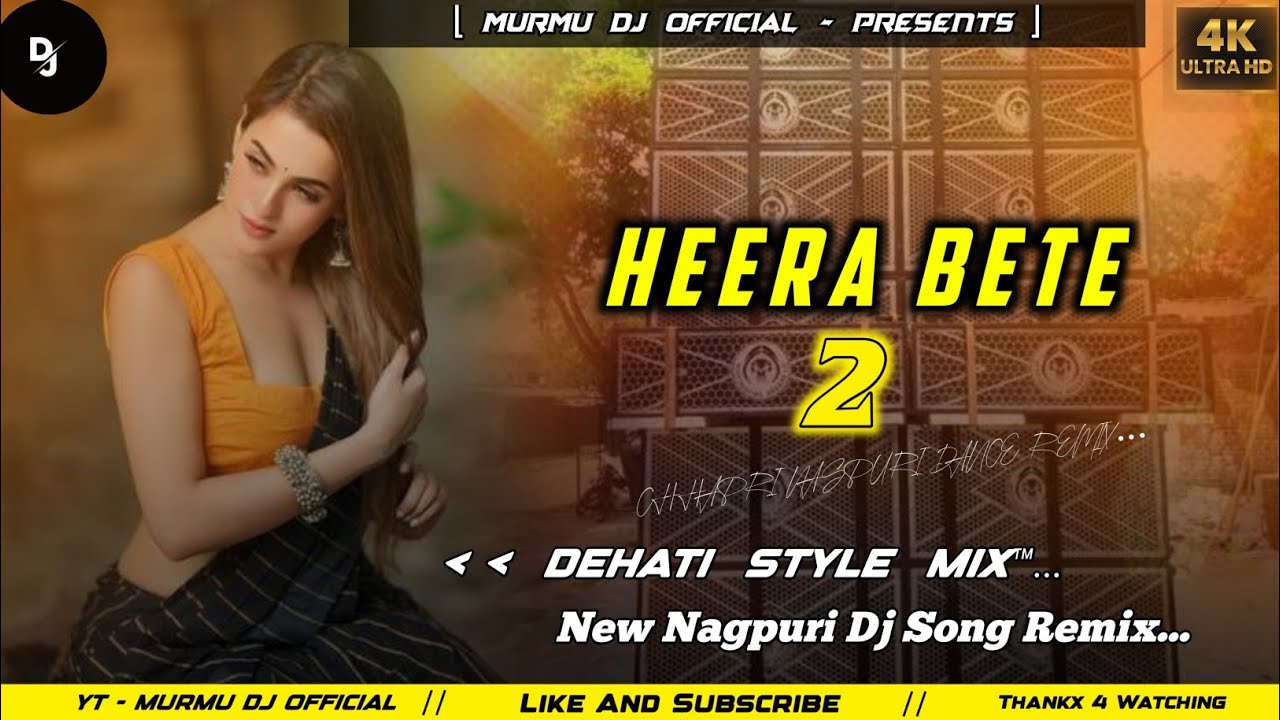 😜 Insta Trending Nagpuri Dj Song 🔹 Heera Bete 2 Nagpuri Song Dehati Style Remix 🔹 Murmu Dj Official 