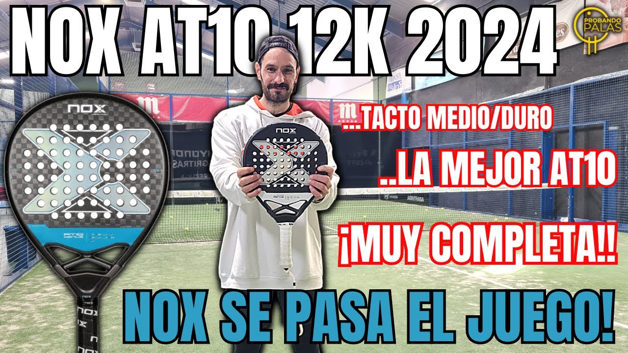 Nox AT10 12K 2024...La mejor AT10 que he probado!! 