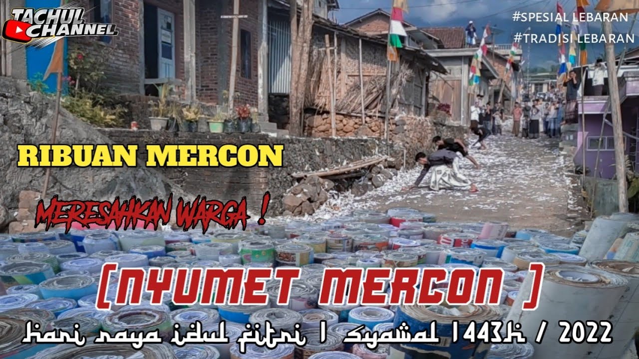 NYUMET MERCON ❗ || SPESIAL HARI RAYA IDUL FITRI 2022 (TRADISI LEBARAN)