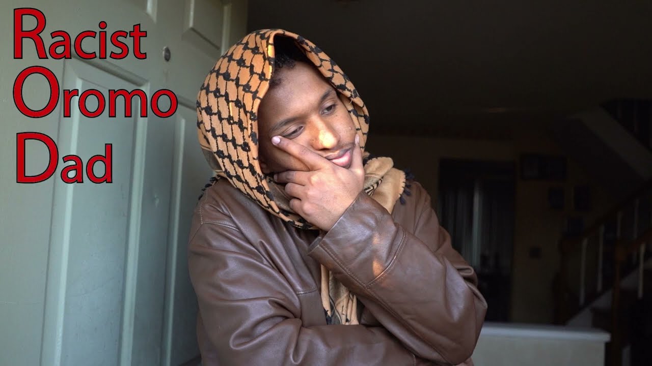 Racist East African Oromo Father Skit (HILARIOUS!)