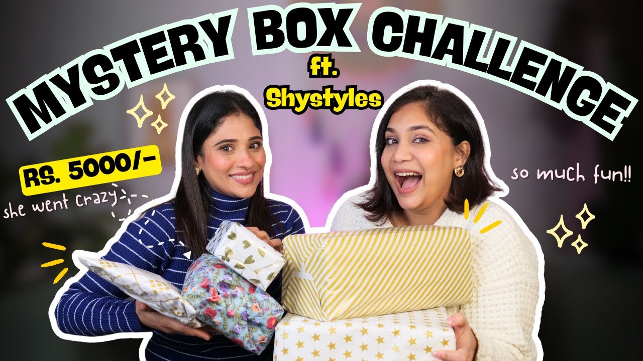@shystyles2109  made me a *CRAZY* Mystery Box with a Rs. 5000 Budget & it was so much fun UNBOXING