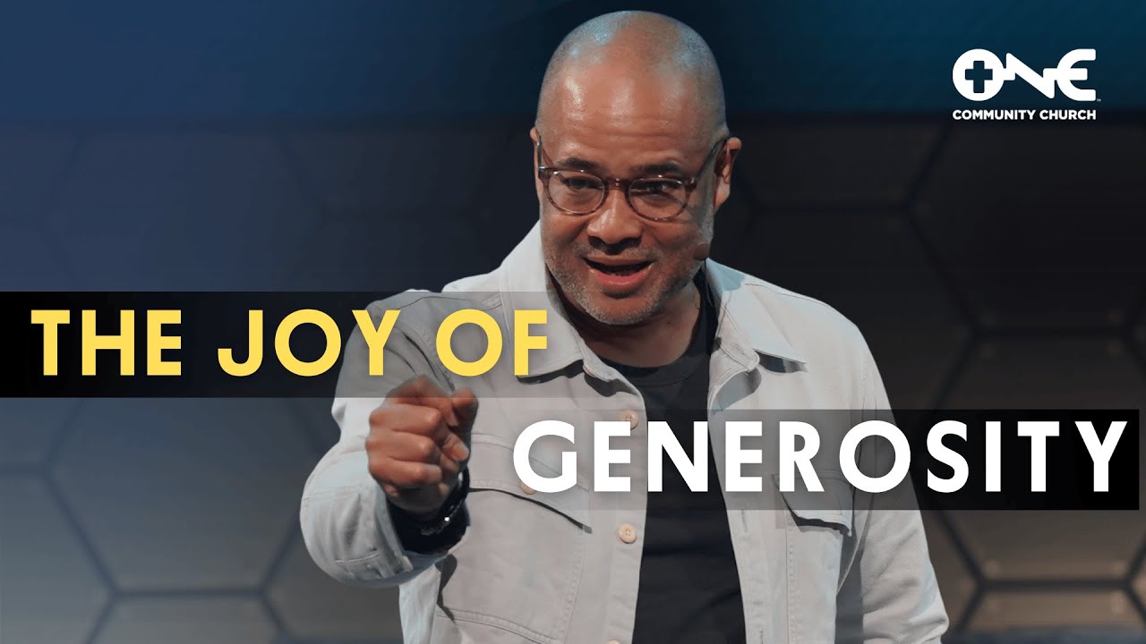 The Joy of Generosity | A message from Dr. Bryan Loritts