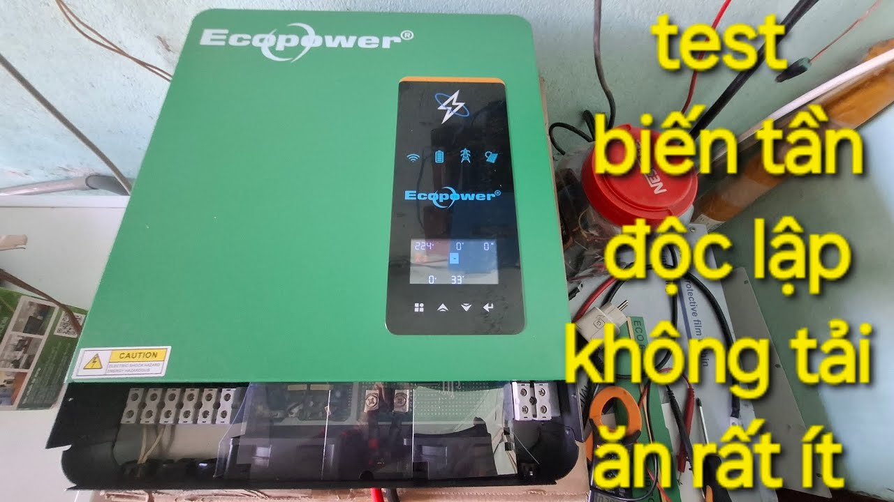 Test biến tần eco power 6200w công suất không tải AC/DC