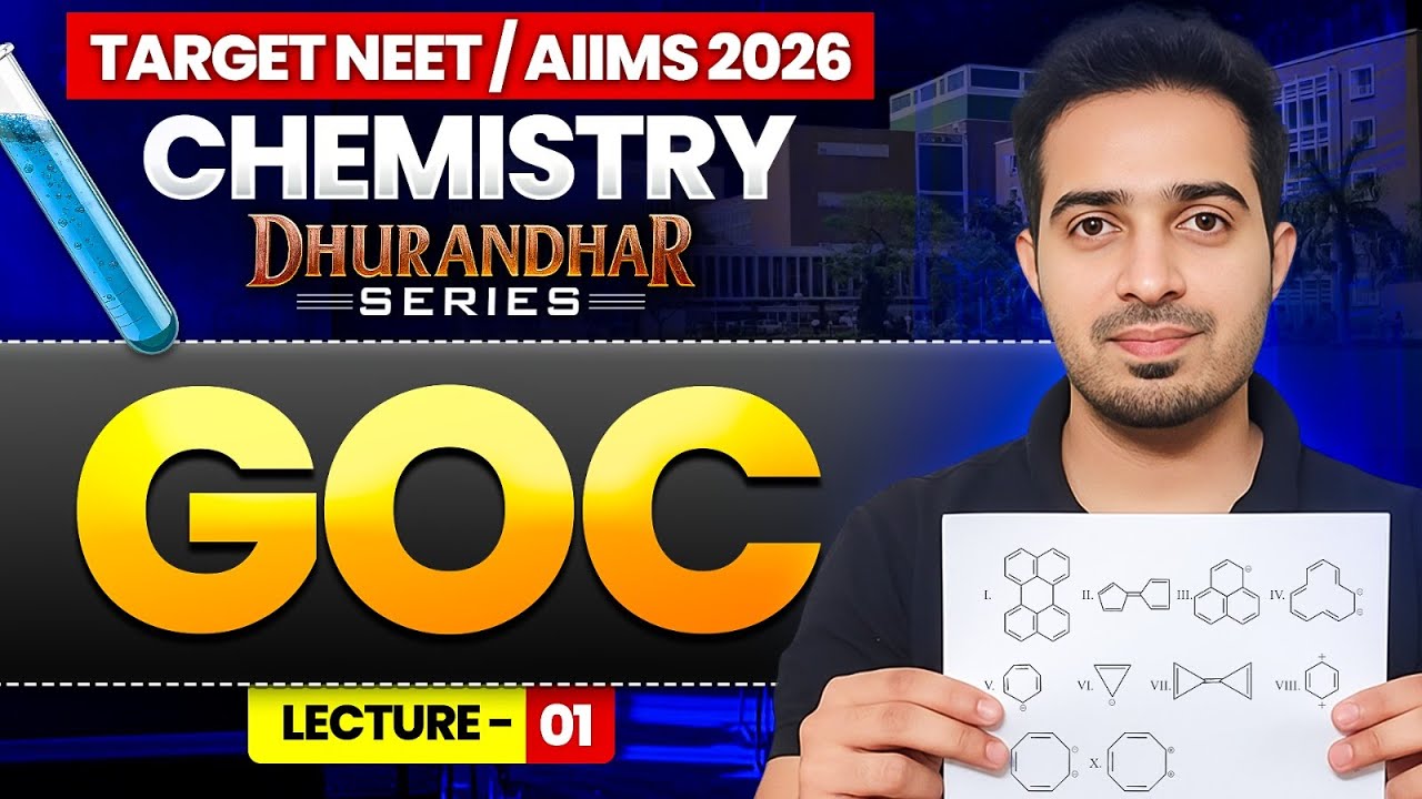 AIIMS / NEET 2026 I Chemistry Dhurandhar Series - GOC - Lecture - 01 I Daily Live at 10:30 AM
