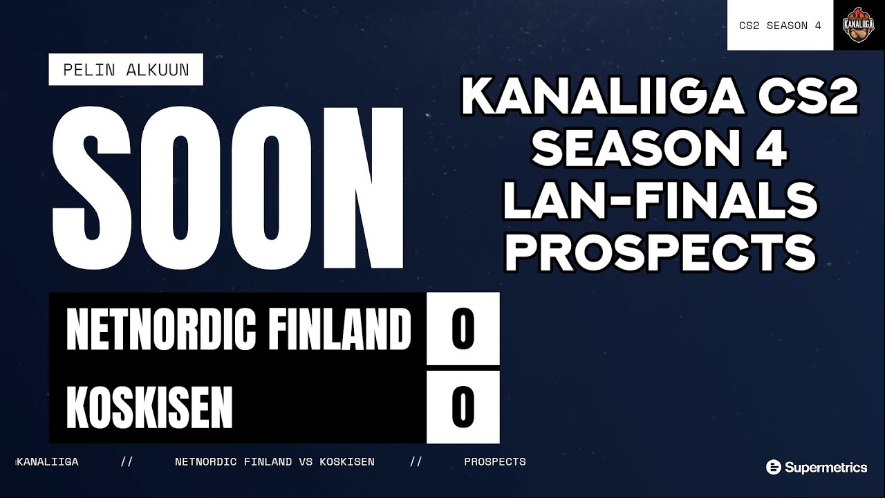 CS2 Season 4 LAN-finals PROSPECTS:  Koskisen vs. NetNordic