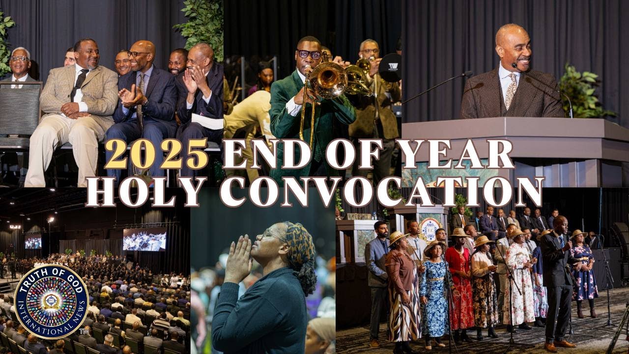 2025 End of Year Holy Convocation | Recap