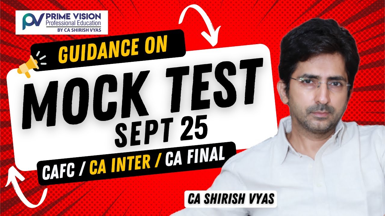 MOCK TEST SERIES | CAFC | CA INTER | CA FINAL | CA SHIRISH VYAS