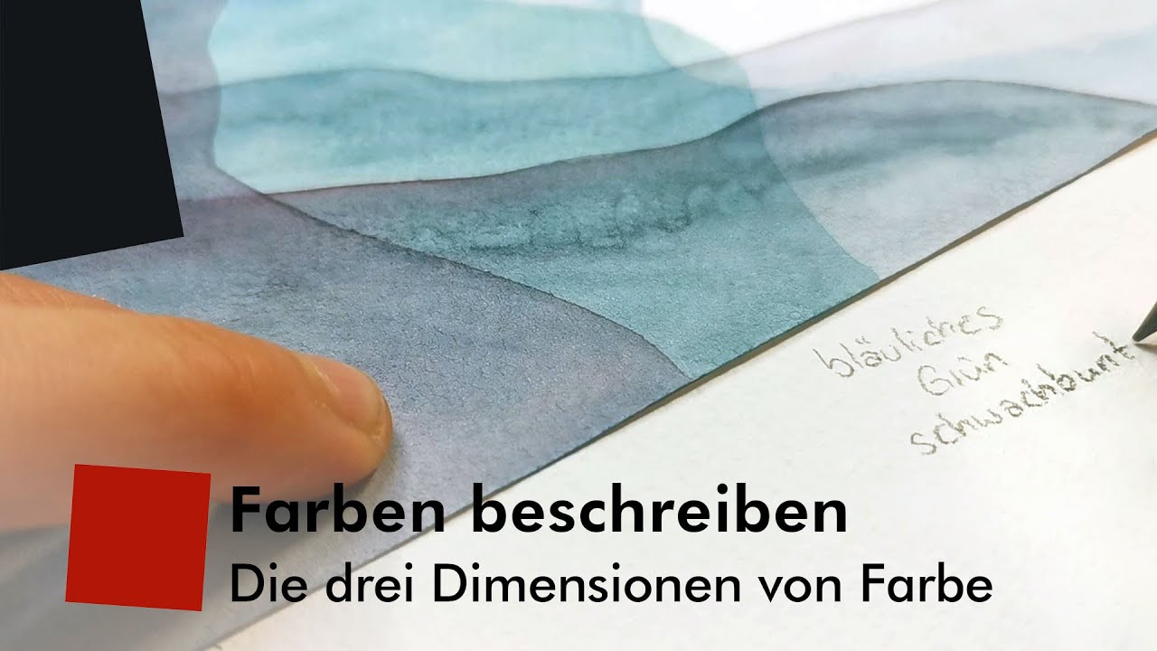 Farbe beschreiben: Die drei Dimensionen von Farbe