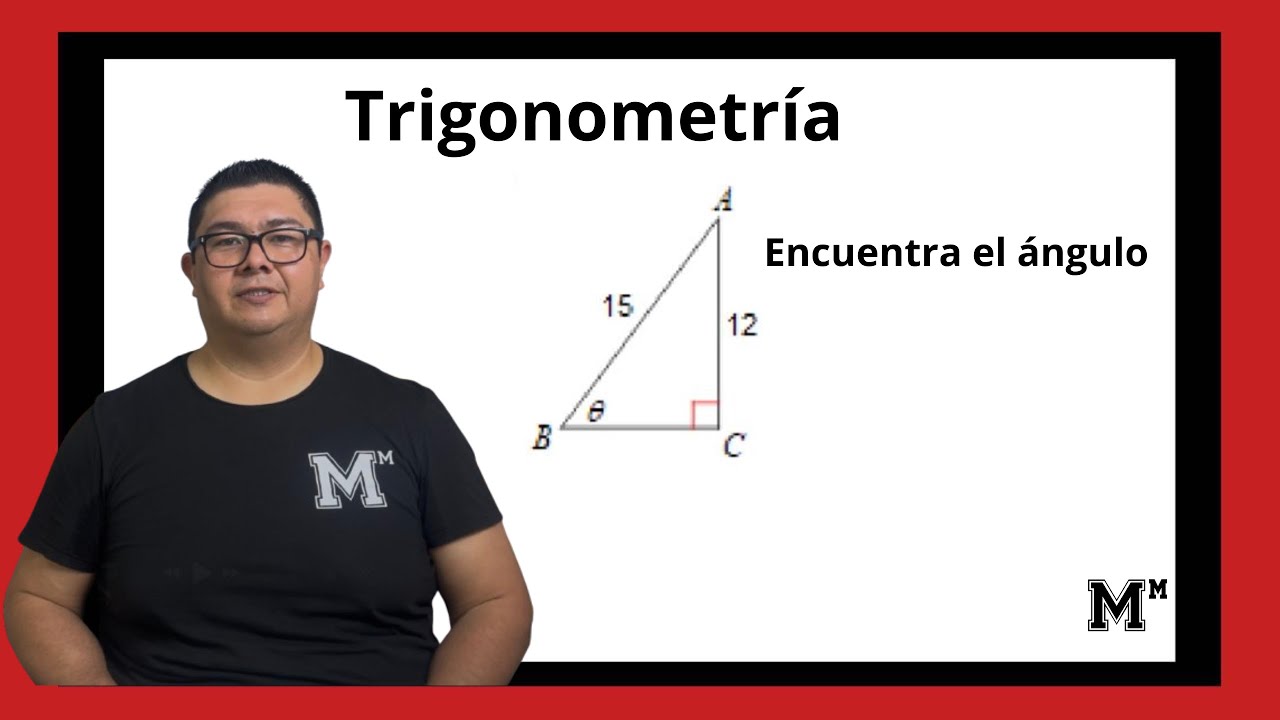 Trigonometría obtener el valor del ángulo