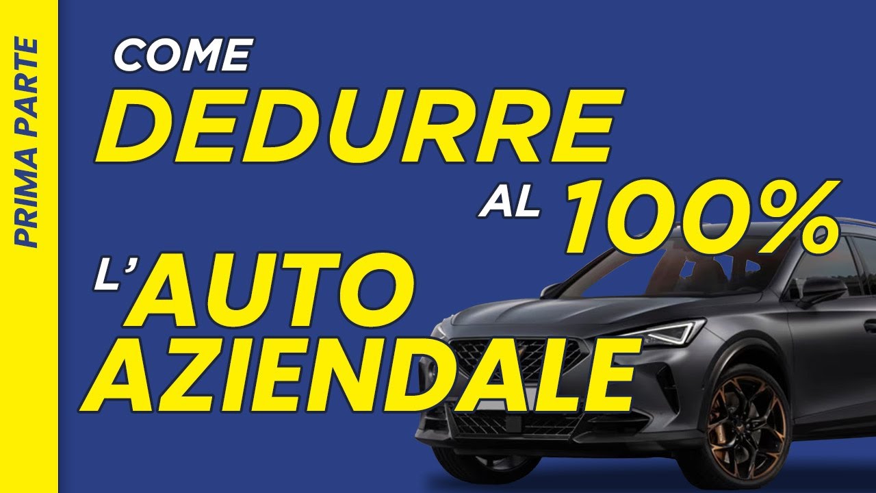 Come SCARICARE L'AUTO AZIENDALE - parte 1