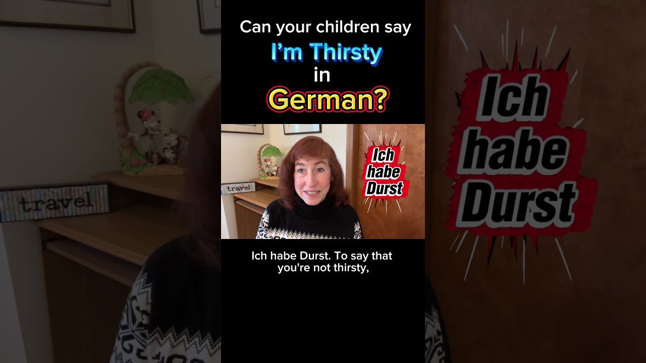Ich Habe Durst: I’m Thirsty (German 2 Minute Language Lessons) 