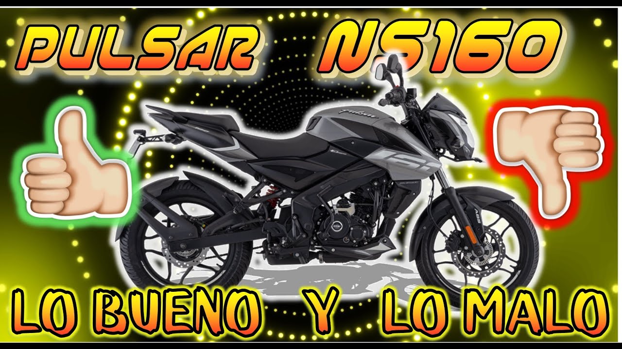 ▪️VENTAJAS Y DESVENTAJAS DE LA PULSAR NS160 || LO BUENO Y LO MALO DE ESTA GRAN MOTO