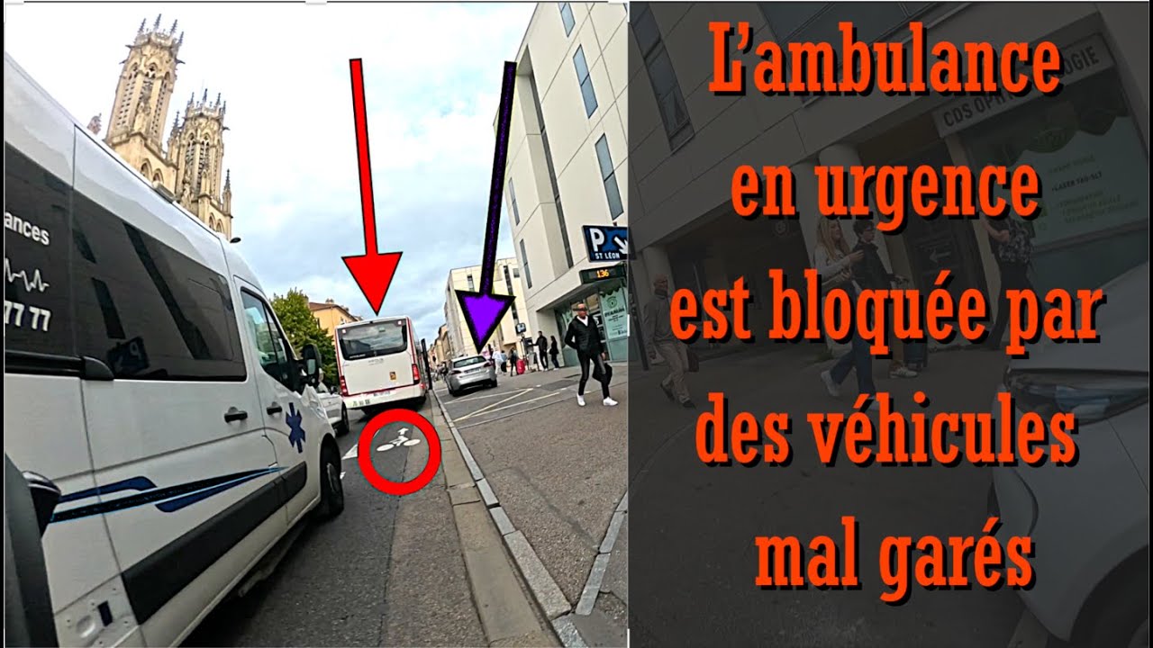 L'ambulance en urgence est bloquée par des véhicules mal garés