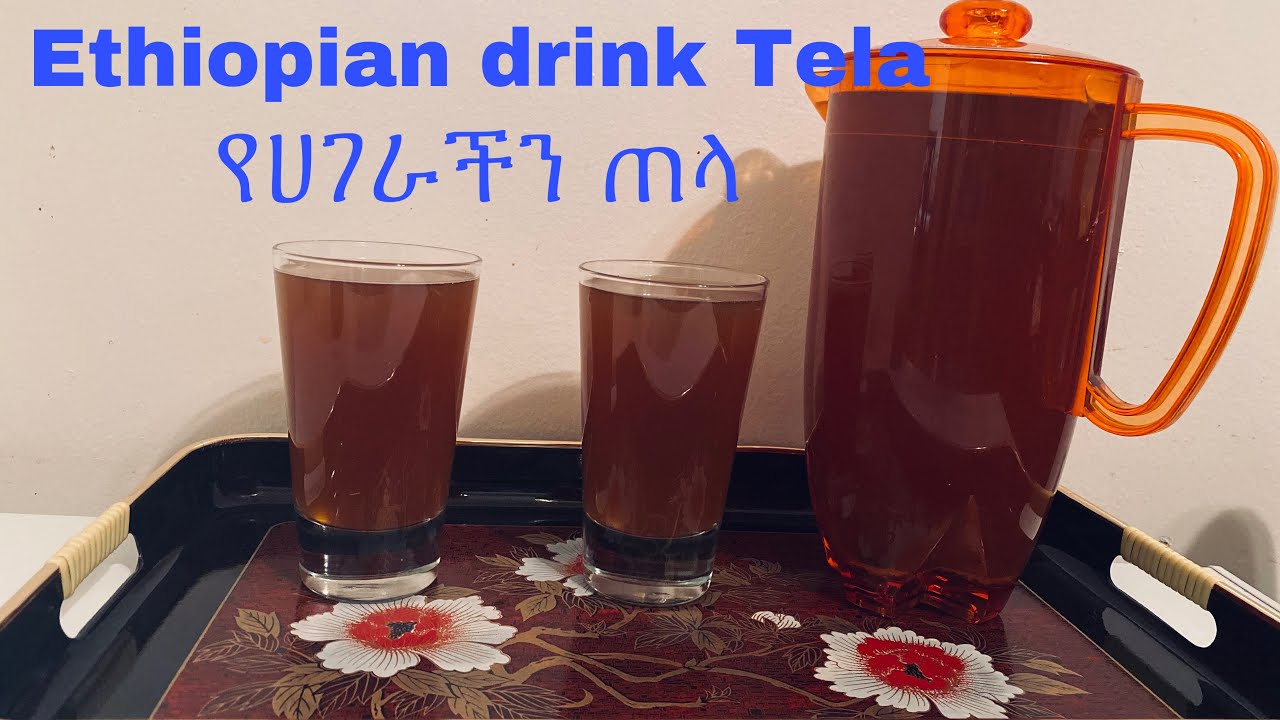 የኢትዮጵያ ጠላ አጠማመቅ በቀላሉ/How to make Ethiopian drink Tela on easy way