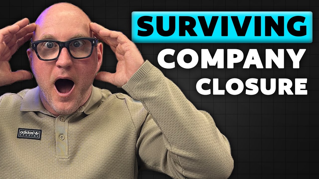 Surviving Company Closure: Real Experiences Shared