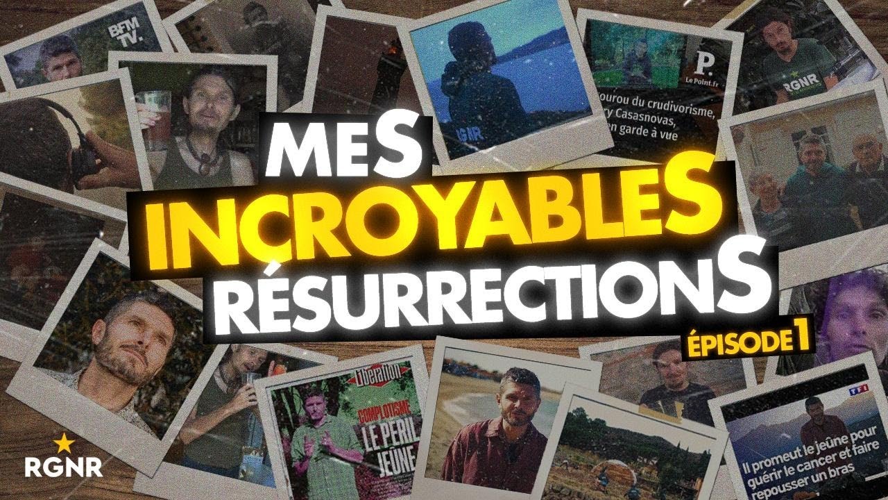 MeS incroyableS r&eacute;surrectionS - &Eacute;pisode 1
