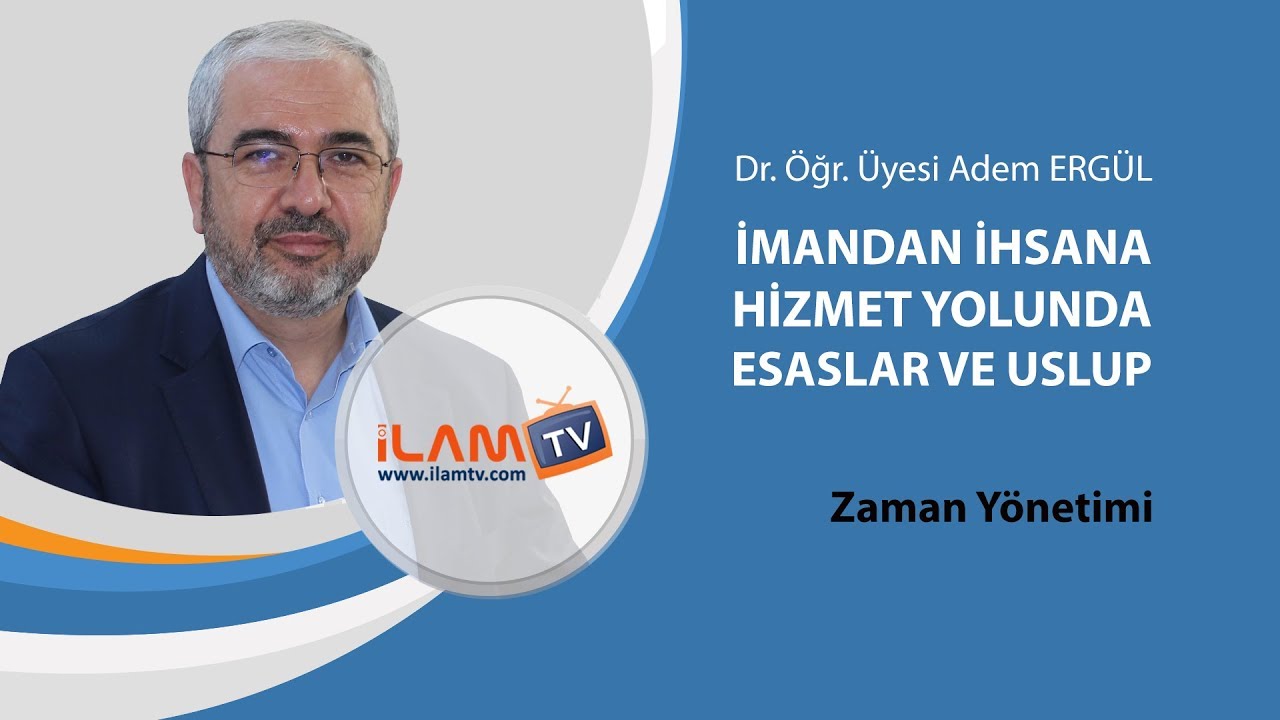 22- Zaman Y&ouml;netimi 1 - Adem Erg&uuml;l