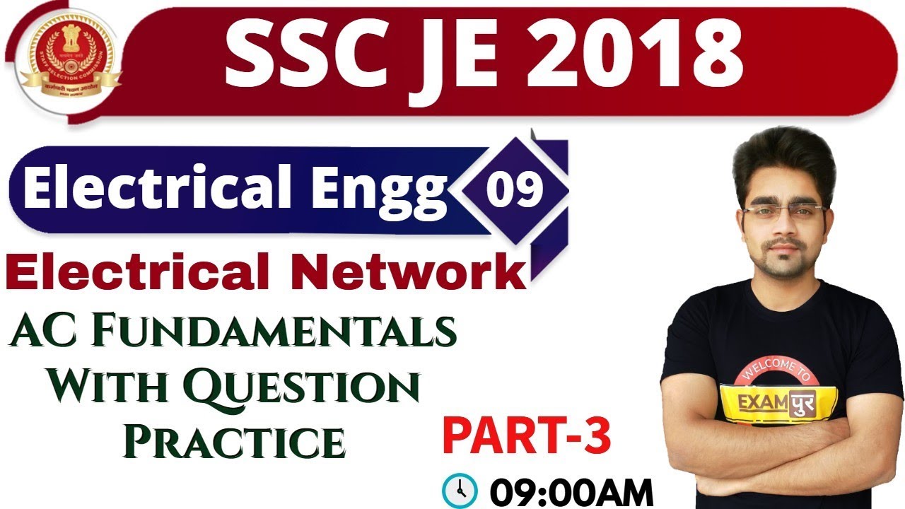 Class-09 || SSC JE 2018 || Electrical Engg || By Sameer Sir | AC Fundamentals With Question Practice