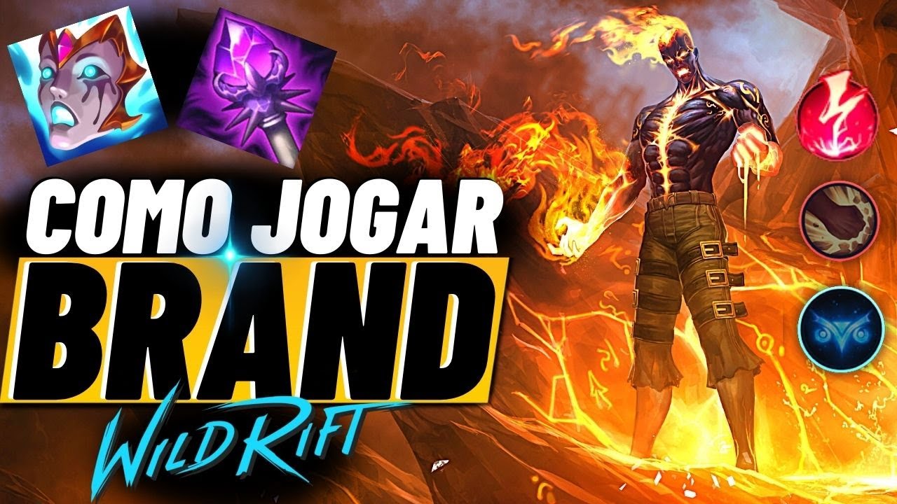 COMO JOGAR De BRAND No WILD RIFT! BUILD, DICAS e GAMEPLAY EXPLICATIVA