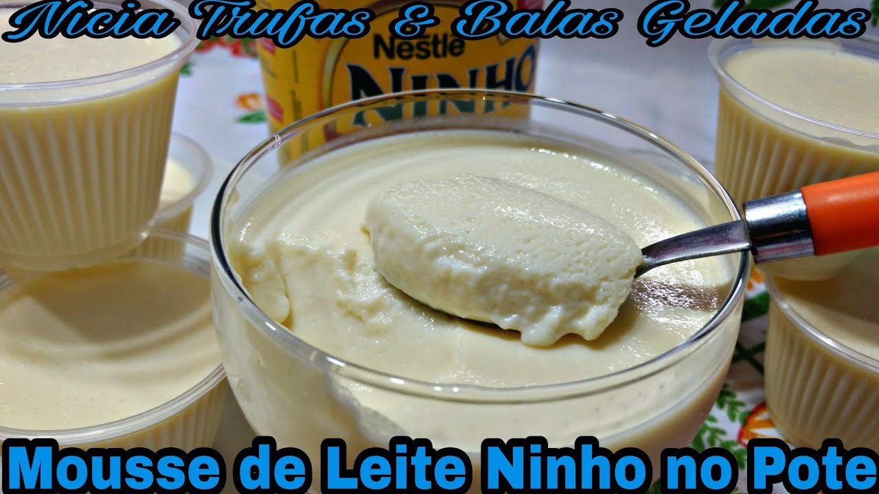 Mousse de Leite Ninho no Pote Faça&Venda Aumente sua renda Trabalhando em Casa.