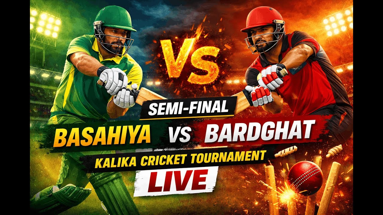 Basahiya vs Bardghat 12 | semi-final  | Kalika Cricket Tournament LIVE