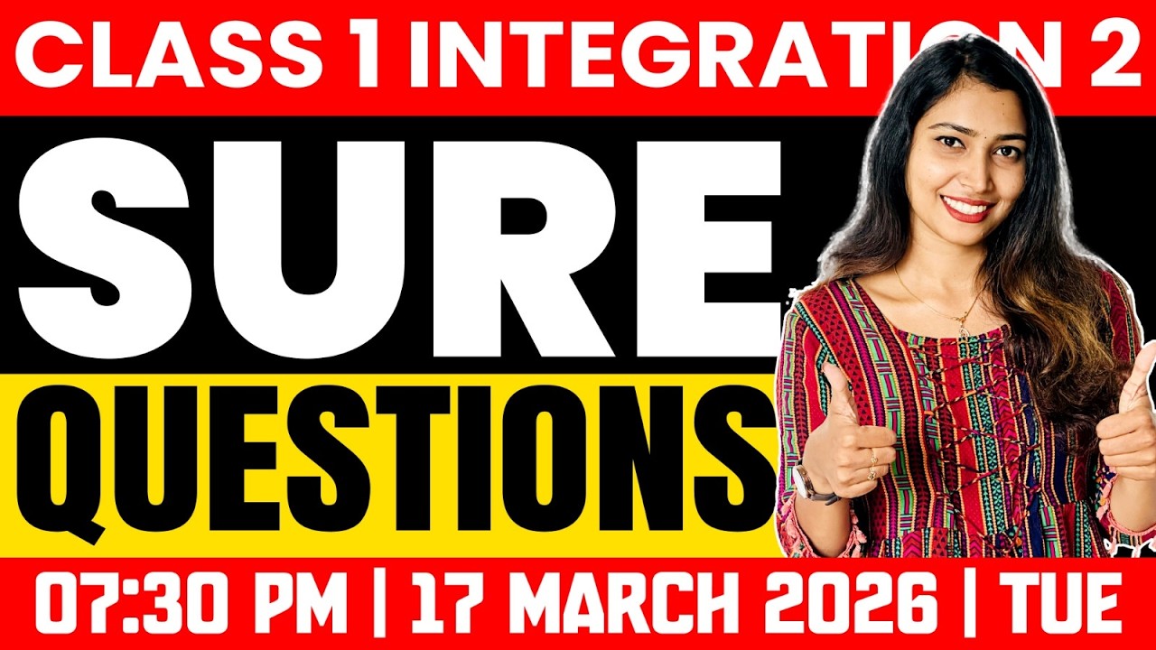 Class 1 Annual Exam | Integration 2 | Sure Questions | Exam Winner