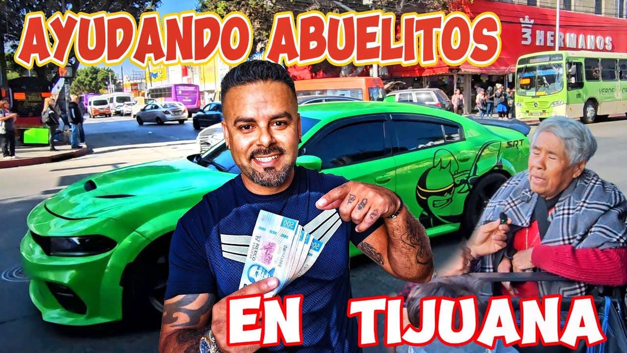 Les PAGO el  DIA a ABUELITOS de TIJUANA