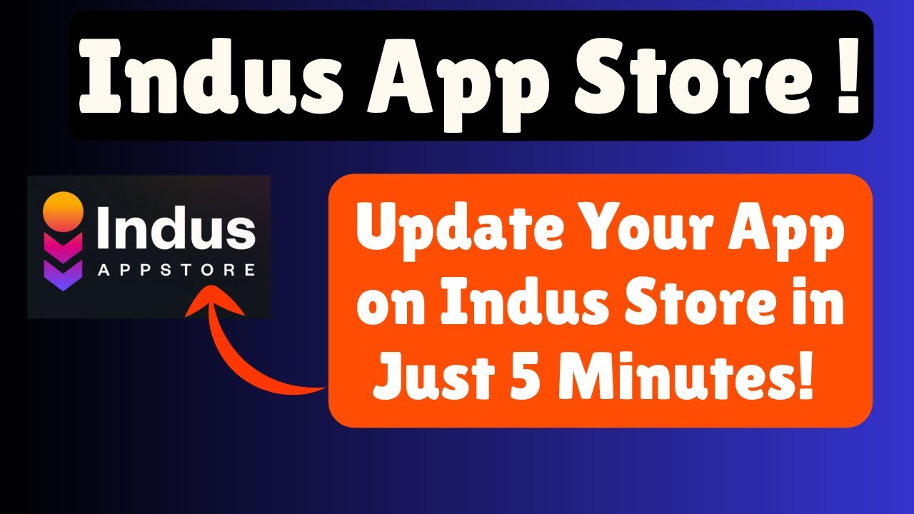 Опубликуйте новую версию приложения в Indus App Store | Как обновить приложение в Indus App Store...