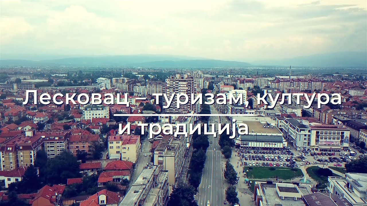 Leskovac - Turizam, kultura i tradicija - Donja Lokosnica Ep.1