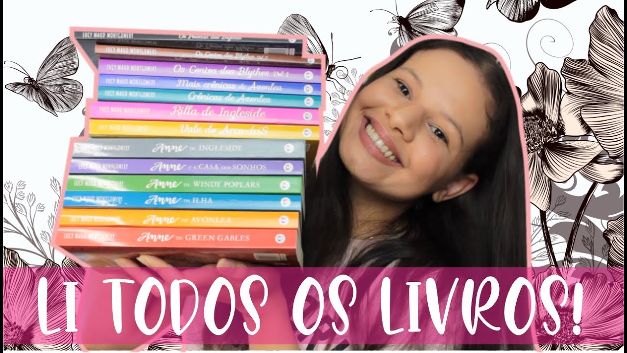 COLEÇÃO ANNE DE GREENGABLES + O QUE ACHEI DOS ÚLTIMOS LIVROS!