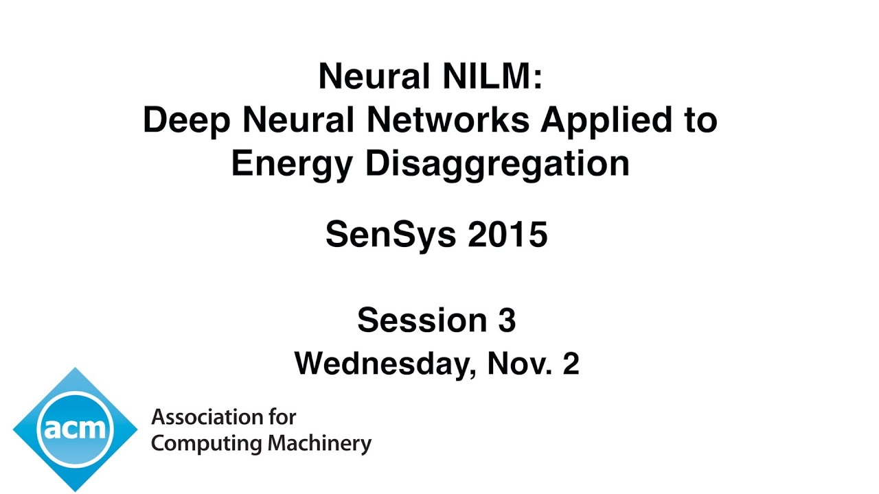 Build Sys 2015 - Neural NILM: Deep Neural Networks Applied to Energy Disaggregation