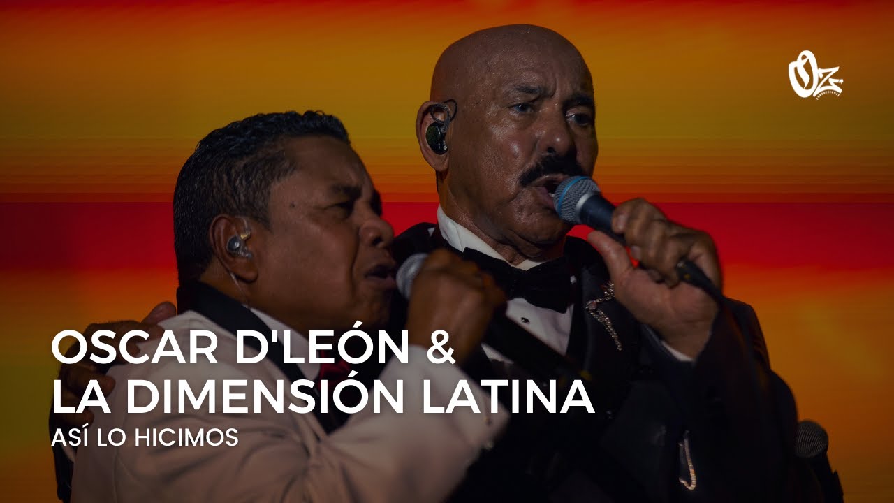 Así lo hicimos | Oscar D'Leon y la Dimensión Latina en el Poliedro