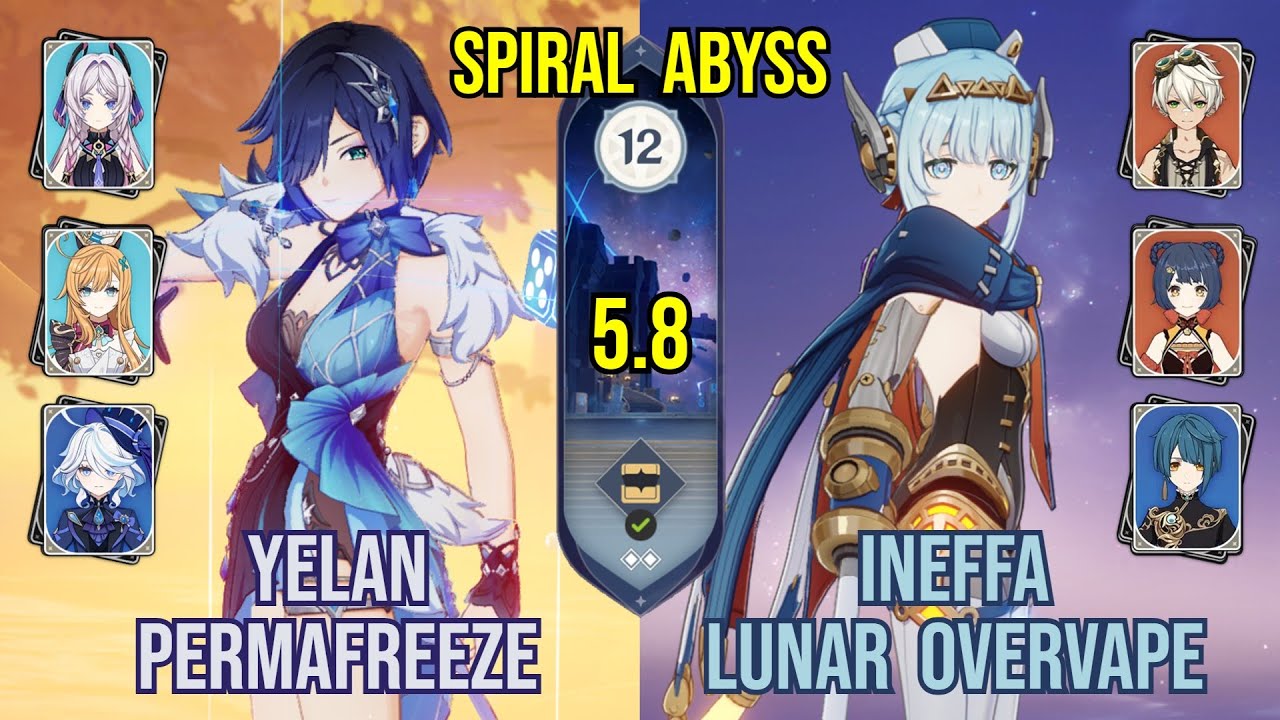 C0 Yelan Permafreeze + C0 Ineffa Lunar Overvape | Spiral Abyss 5.7 - 5.8 | Genshin Impact