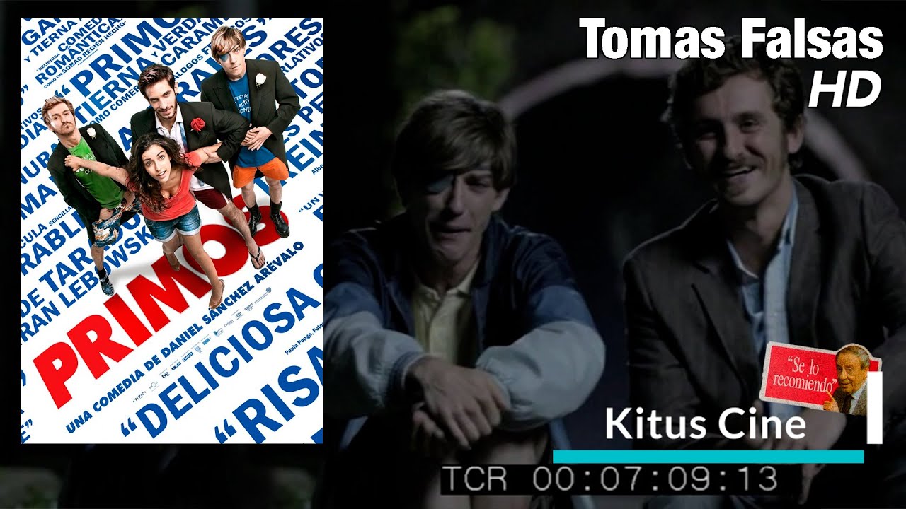 Tomas Falsas de PRIMOS de Daniel Sánchez Arévalo