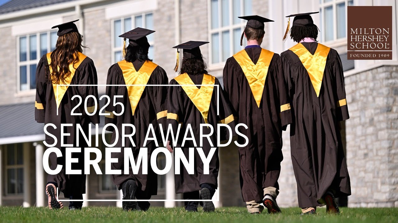 2025 Senior Awards Ceremony&mdash;Milton Hershey School