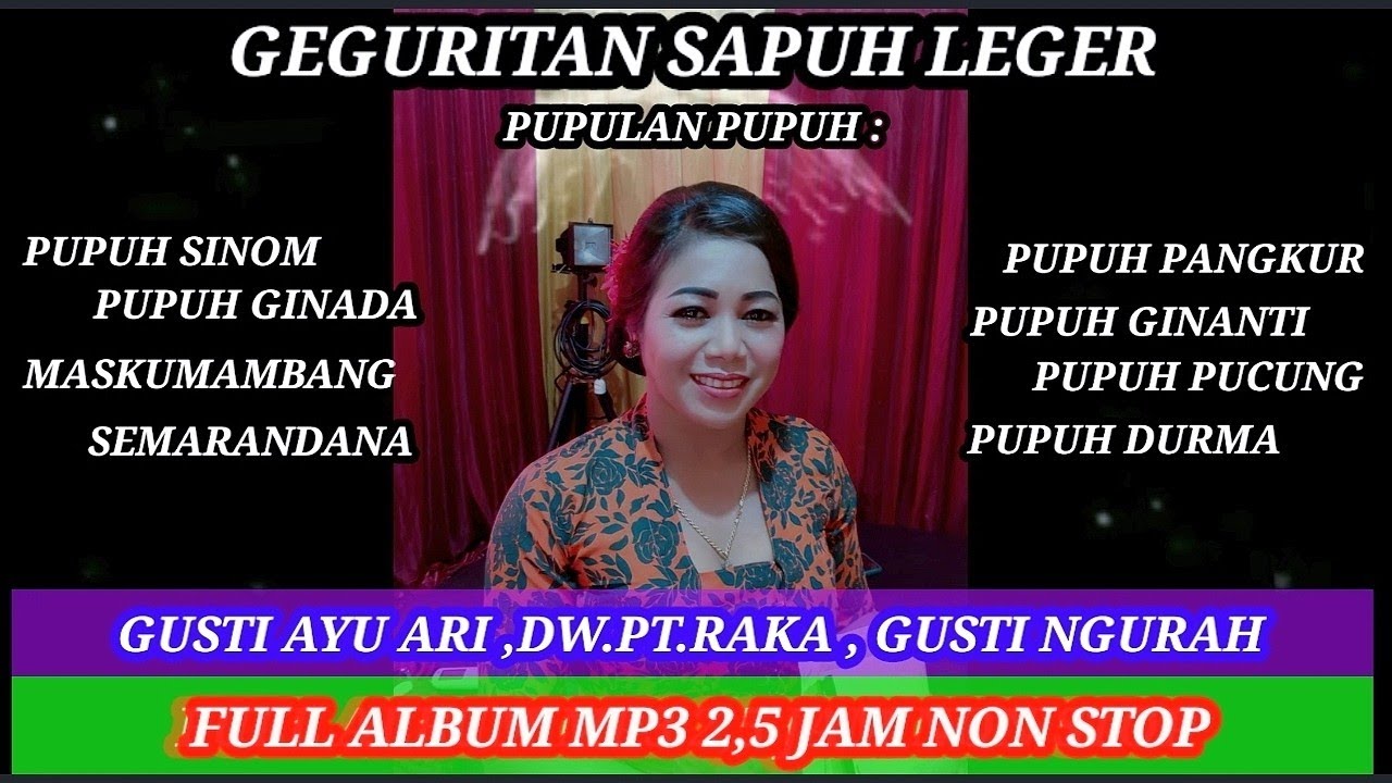 FULL ALBUM MP3 2,5jam NON STOP‼️GEGURITAN SAPUH LEGER 