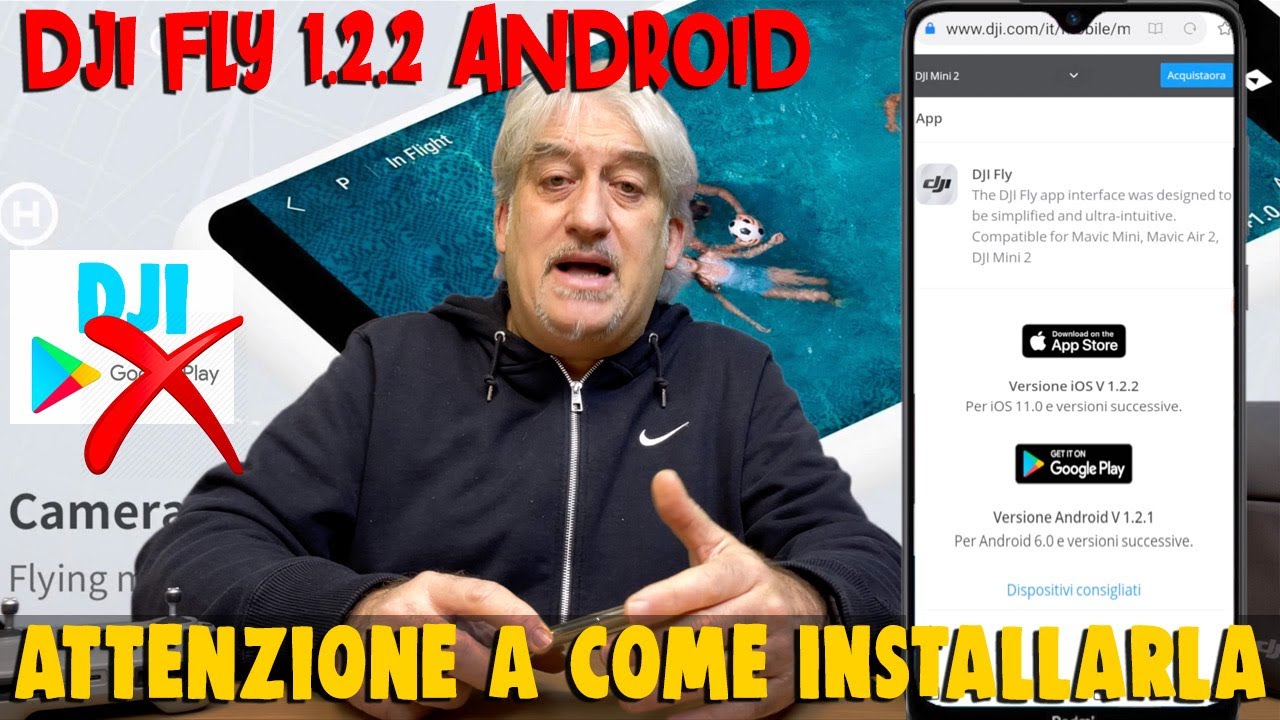DJI FLY 1.2.2 ANDROID:  ATTENZIONE a come INSTALLARLA! DJI problemi con PLAYSTORE, saranno gli USA?