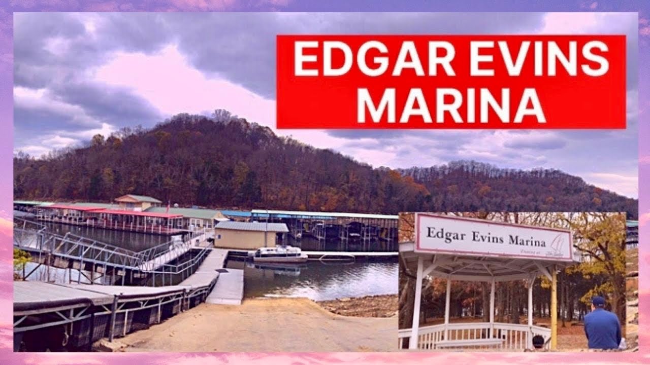 EDGAR EVINS MARINA | STATE PARK | TENNESSEE | EDGAR EVINS STATE PARK | FAMILY GETAWAY | MARINA