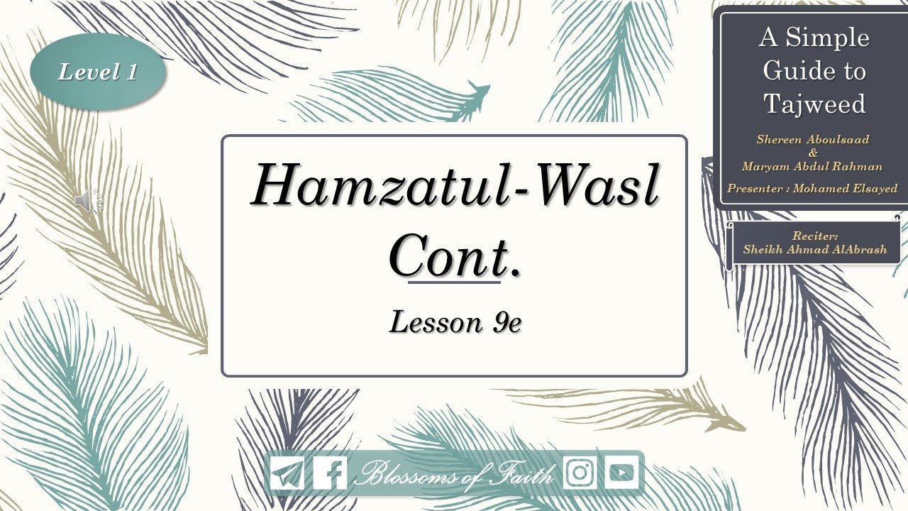A Simple Guide to Tajweed |Lesson 9e: 'Hamzatul-Wasl Cont.'