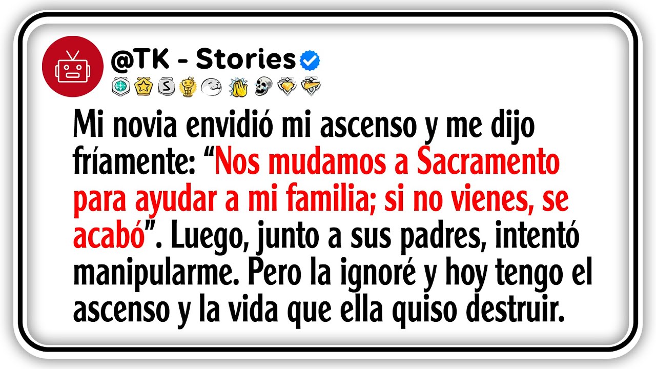 Mi novia envidió mi ascenso y me dijo fríamente: “Nos mudamos a Sacramento para ayudar a mi...
