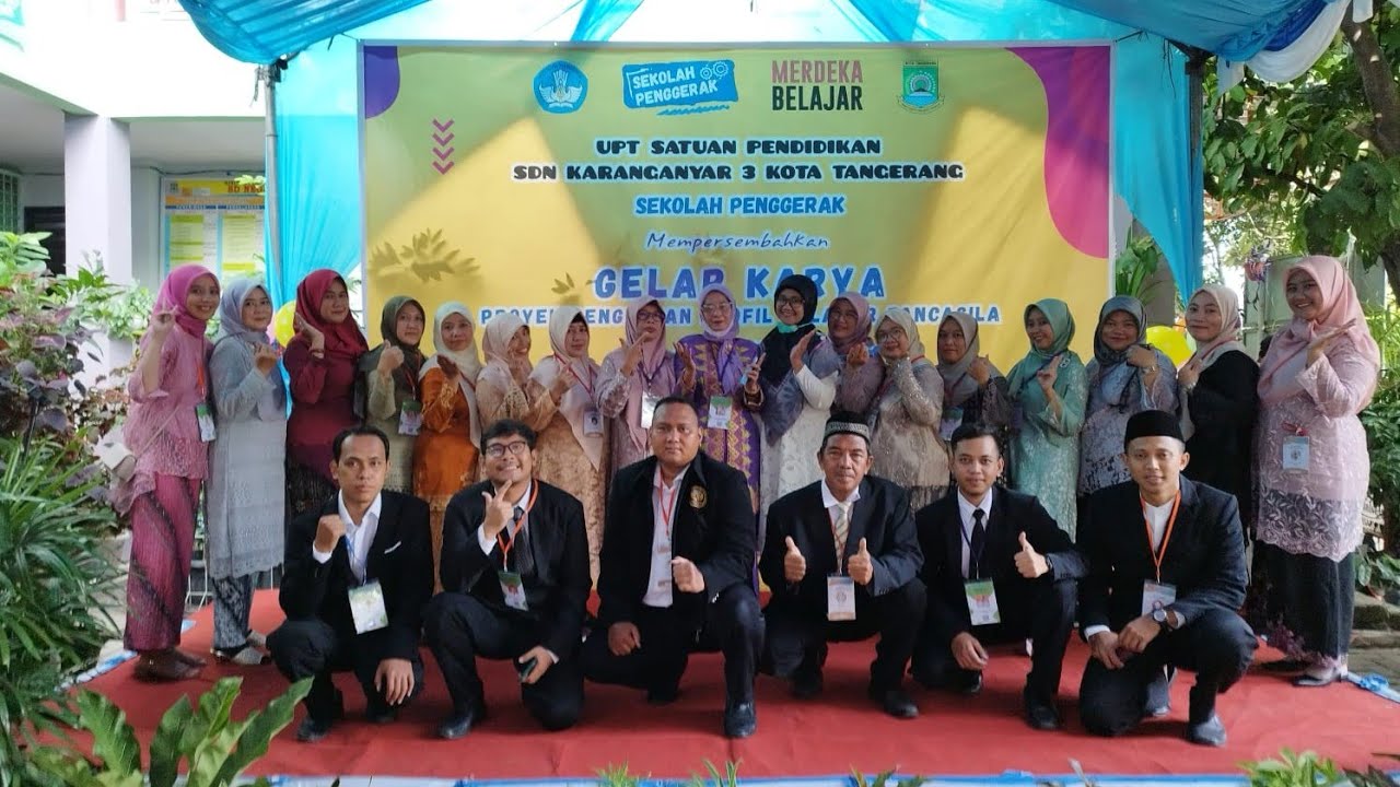 GELAR KARYA UPT SDN KARANG ANYAR 3 KOTA TANGERANG || SEKOLAH PENGGERAK